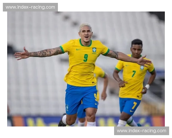 巴西4-2-3-1阵型预测 维尼修斯领衔桑巴军团进攻体系