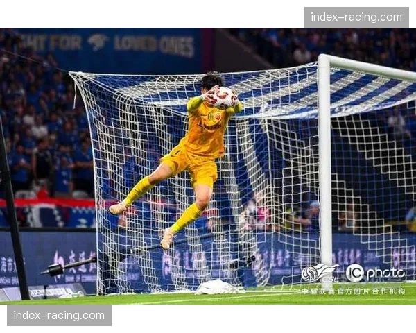 颜骏凌前三轮扑救成功率仅三成 海港门将状态低迷成防守隐患